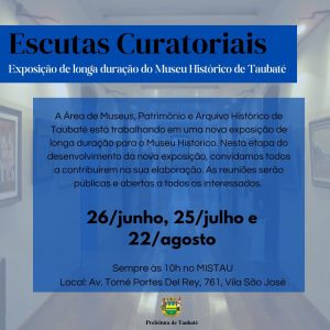 ÁREA DE MUSEUS DE TAUBATÉ PROMOVE ESCUTA CURATORIAL SOBRE NOVA EXPOSIÇÃO